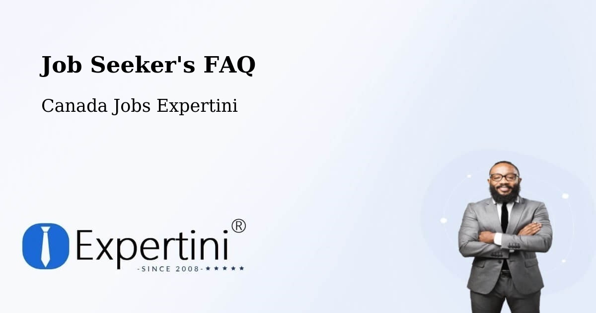 Job Seeker FAQ – East York - Canada Jobs Expertini