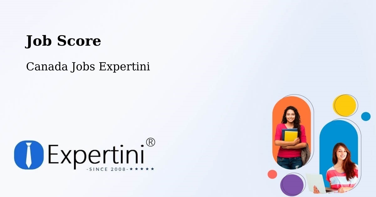 Job Score & Job Description Score Tool – East York - Canada Jobs Expertini